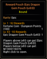 Click image for larger version

Name:	DNrewardpouchepicdragongem.PNG
Views:	125
Size:	22.7 KB
ID:	71392